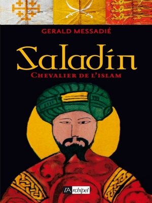 cover image of Saladin--Chevalier de l'islam